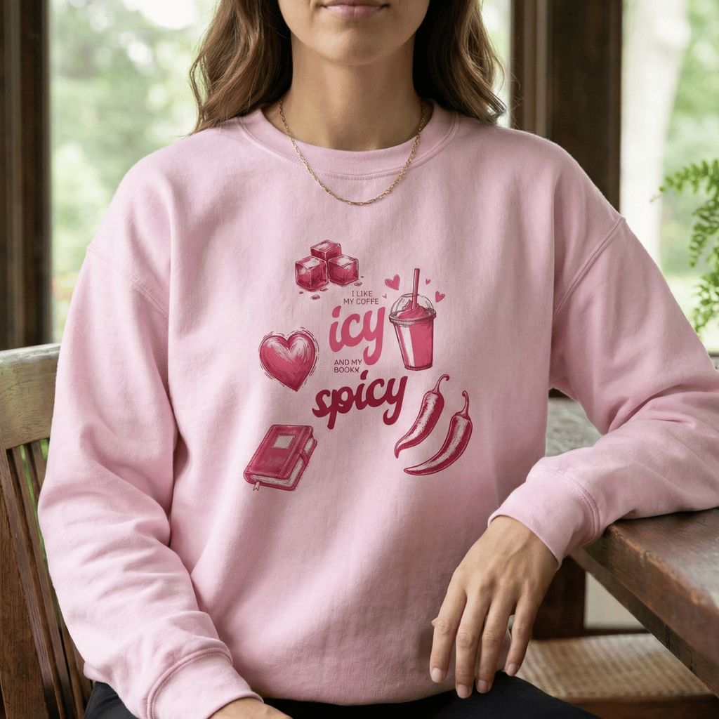 Spicy Romance Reader Sweatshirt – I Like My Books Spicy