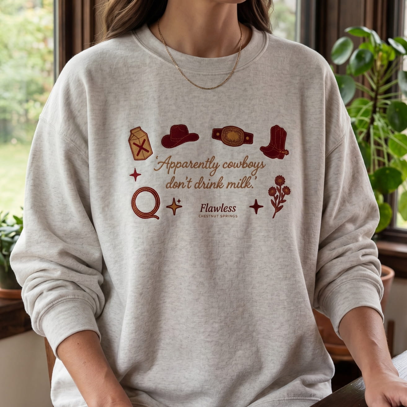 Cowboys don't drink milk Embroidered Sweatshirt - Flawless Cowboy Romance